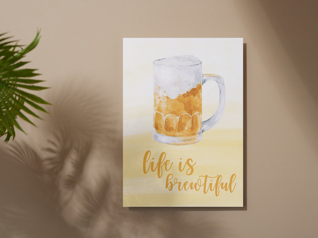 Miniposter „life is brewtiful“